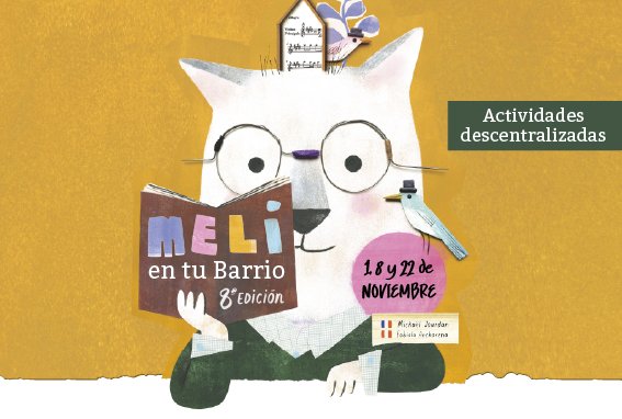 MELI: En tu Barrio – Actividades descentralizadas