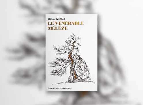 Presentación de libro: Le Vénérable Mélèze